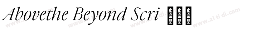 Abovethe Beyond Scri字体转换